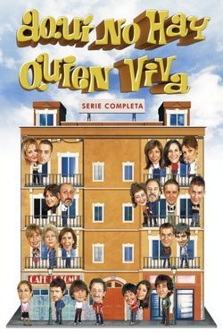 Aquí no hay quien viva: TdN edition